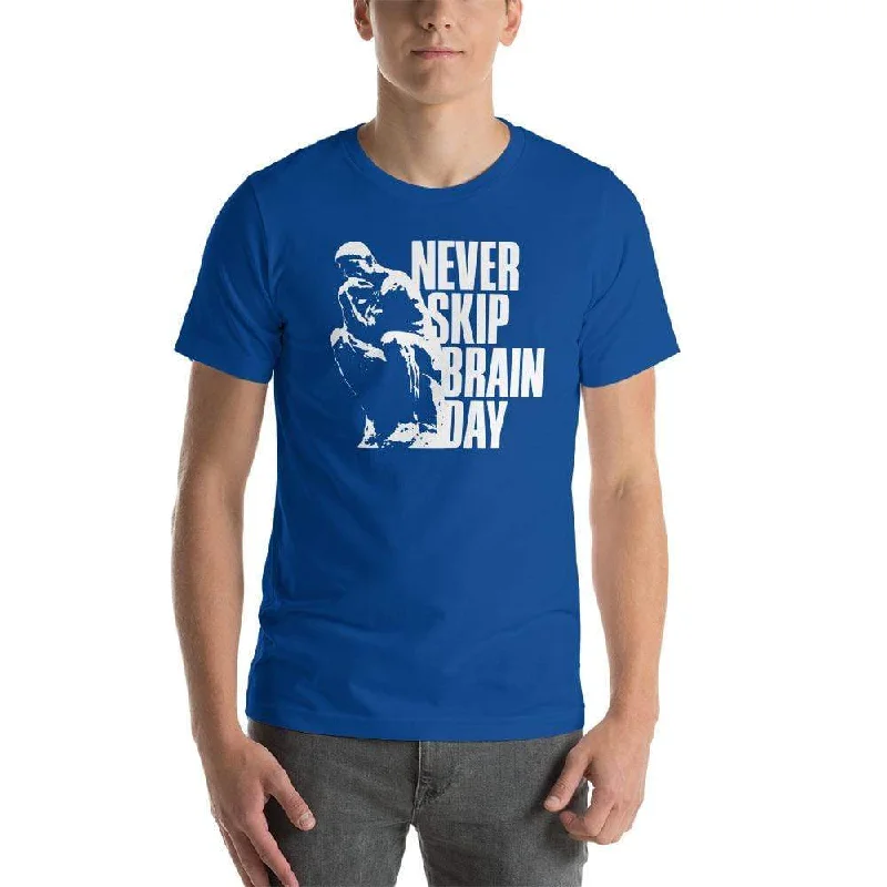 Never skip brain day - Basic T-Shirt