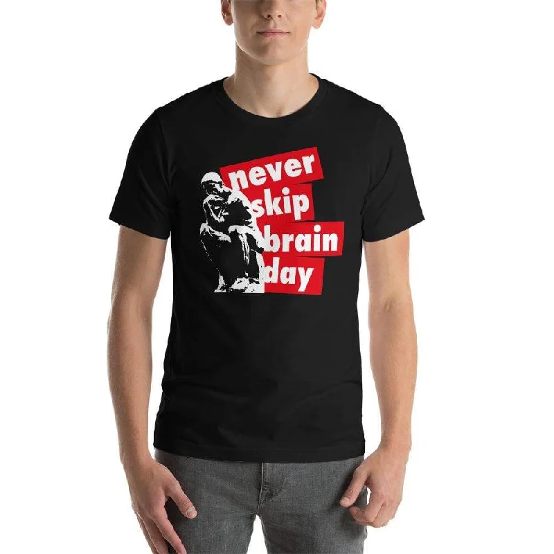 Never skip brain day - Basic T-Shirt